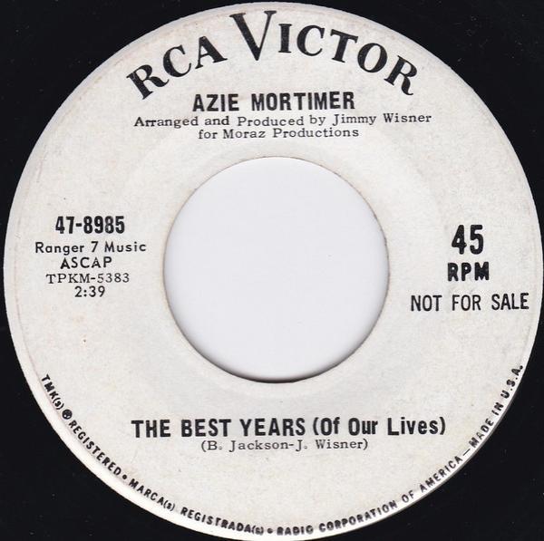 Azie Mortimer - Little Miss Everything / The Best Years (Of Our Lives)