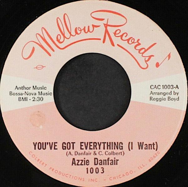 Azzie Danfair - You've Got Everything (I Want) / Don't Bother Me