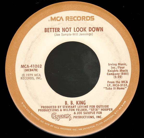 B.B. King - Better Not Look Down / Happy Birthday Blues