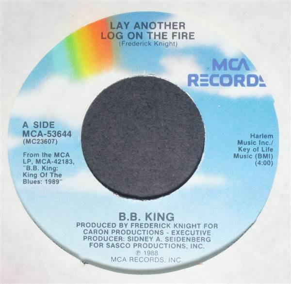 B.B. King - Lay Another Log On The Fire / Go On
