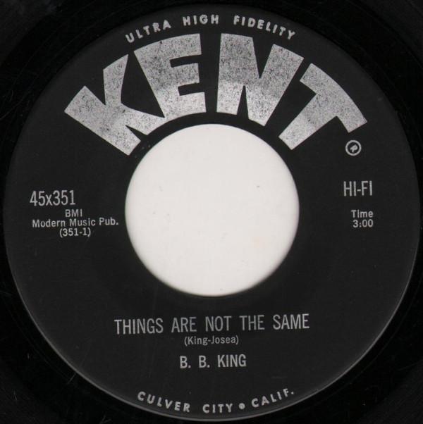 B.B. King - Things Are Not The Same / Fishin After Me