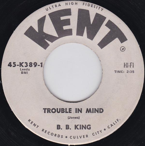 B.B. King - Trouble In Mind / Long Nights (The Feeling They Call The Blues)