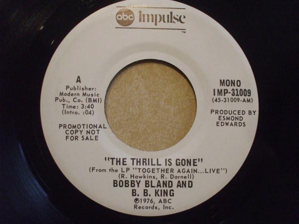 B.B. King, Bobby Bland - The Thrill Is Gone