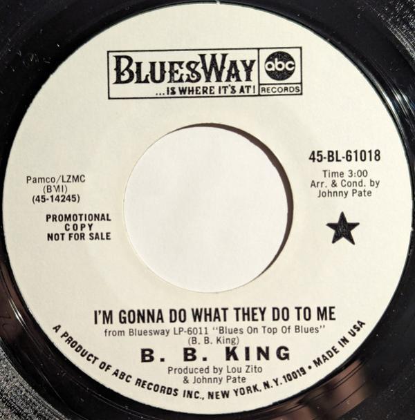 B.B. King - I'm Gonna Do What They Do To Me
