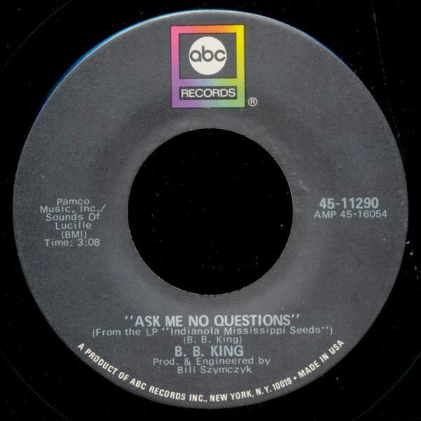 B.B. King - Ask Me No Questions