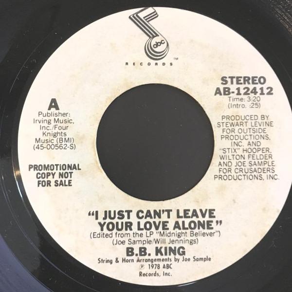 B.B. King - I Just Can't Leave Your Love Alone