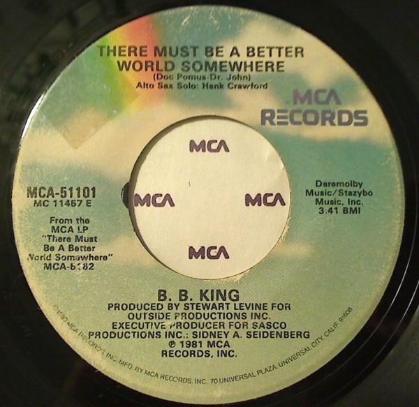 B.B. King - There Must Be A Better World Somewhere