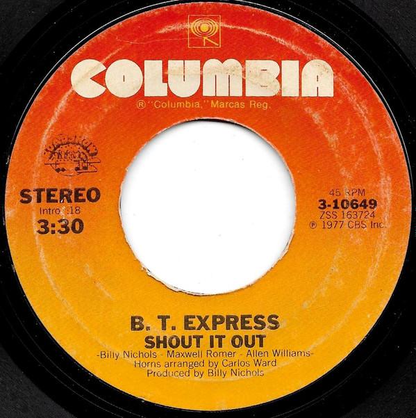 B.T. Express - Shout It Out / Ride On B.T.