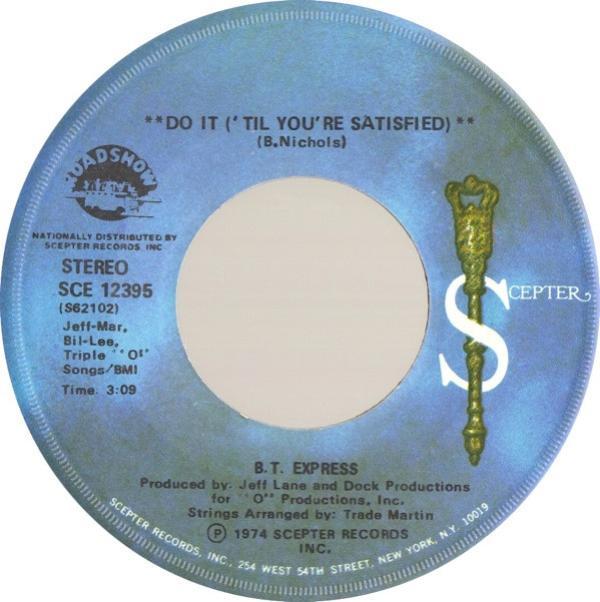 B.T. Express - Do It ('Til You're Satisfied)