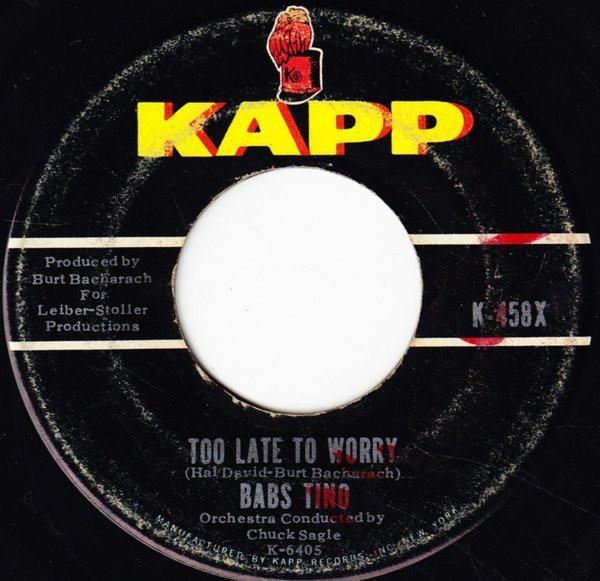 Babs Tino - Too Late To Worry