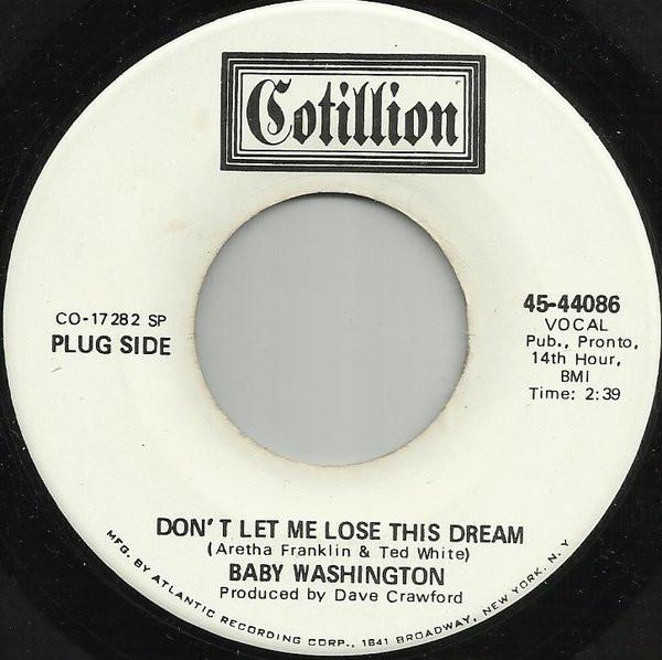 Baby Washington - Don't Let Me Lose This Dream