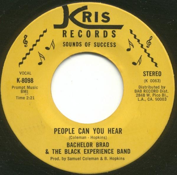 Bachelor Brad, The Black Experience Band - People Can You Hear