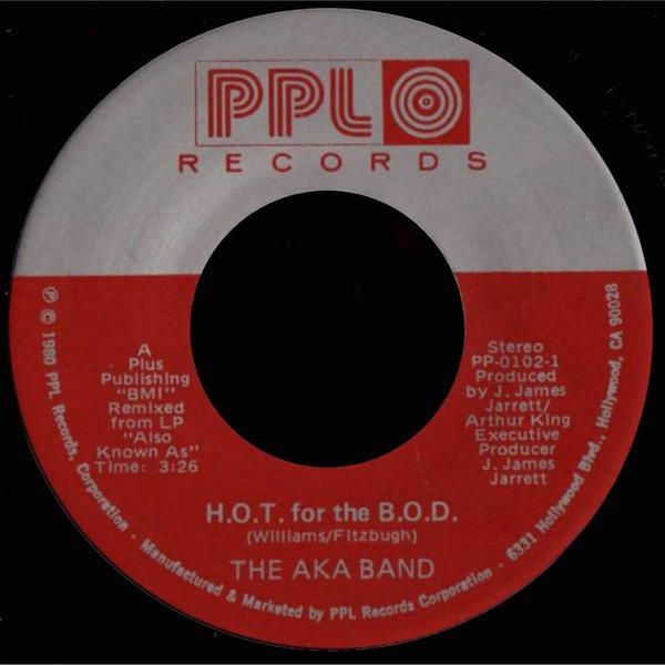 Band AKA - H.O.T. For The B.O.D.