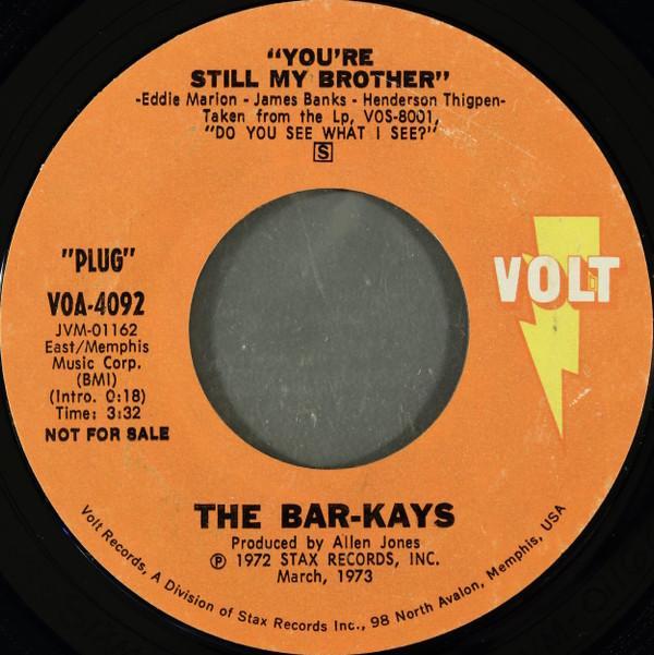 Bar-Kays - You're Still My Brother