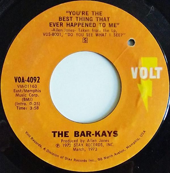 Bar-Kays - You're The Best Thing That Ever Happened To Me / You're Still My Brother