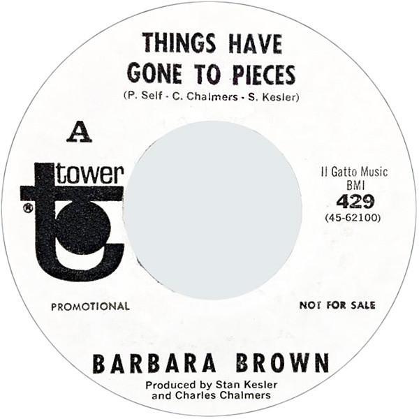 Barbara Brown (2) - Things Have Gone To Pieces / There's A Look On Your Face