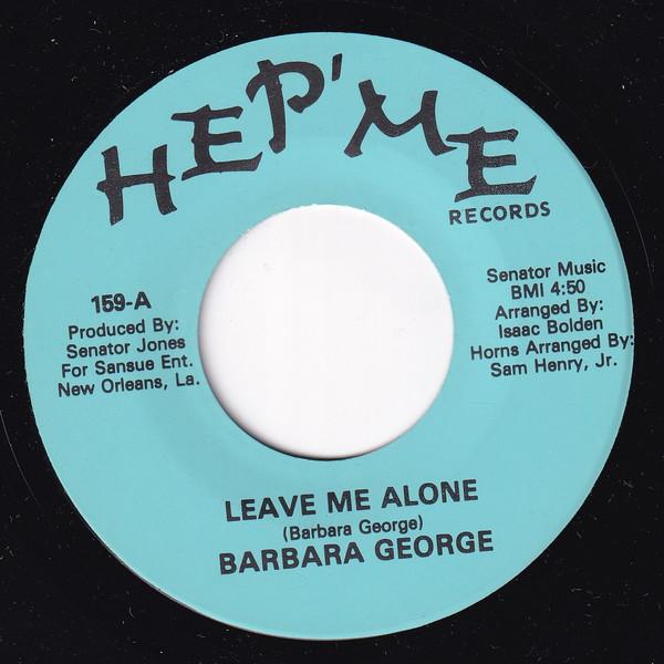 Barbara George - Leave Me Alone