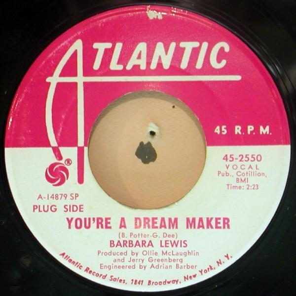 Barbara Lewis - I'm All You've Got / You're A Dream Maker