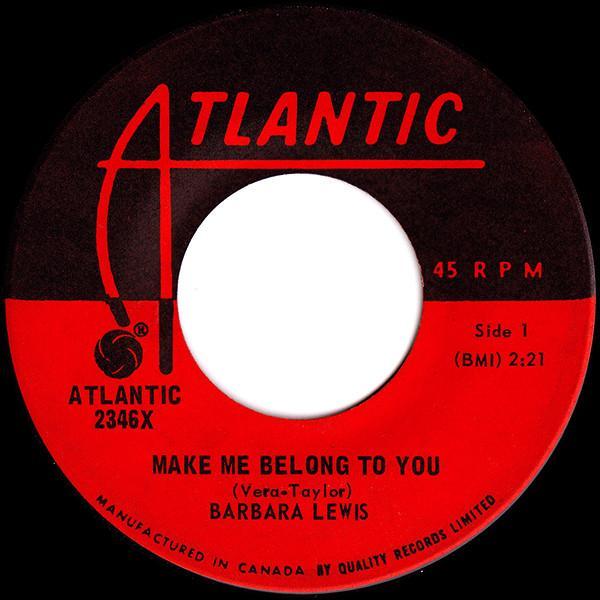 Barbara Lewis - Make Me Belong To You / Girls Need Loving Care