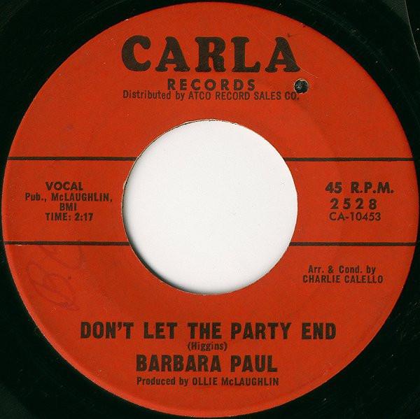 Barbara Paul - Don't Let The Party End / Loving You Baby