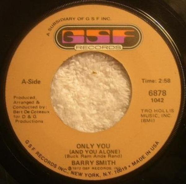 Barry Smith (7) - Only You (And You Alone) / That's What You Get When You Fall In Love