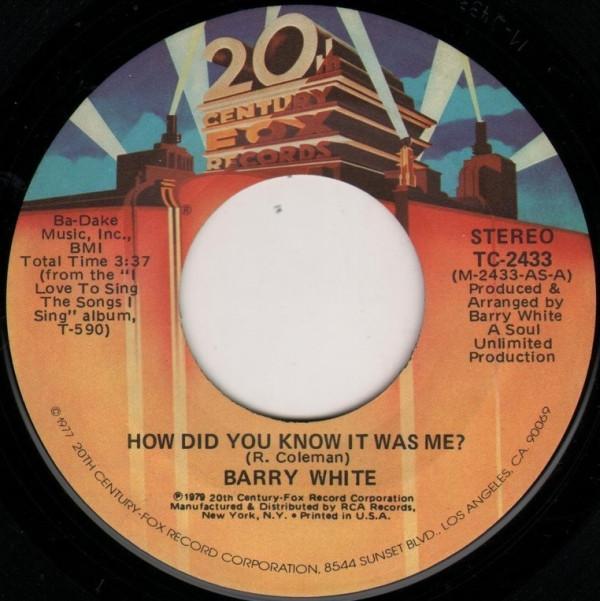 Barry White - How Did You Know It Was Me? / Oh Me Oh My (I'm Such A Lucky Guy)