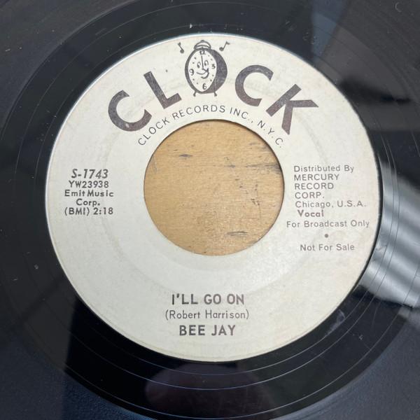 Bee Jay (2) - I'll Go On / There's No One For Me