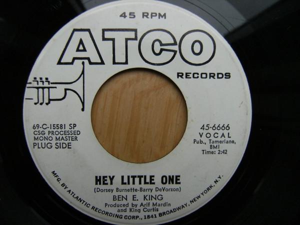 Ben E. King - Hey Little One / When You Love Someone