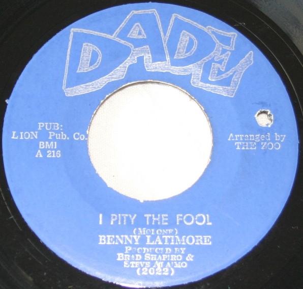 Benny Latimore - I Pity The Fool / Just An Ordinary Man