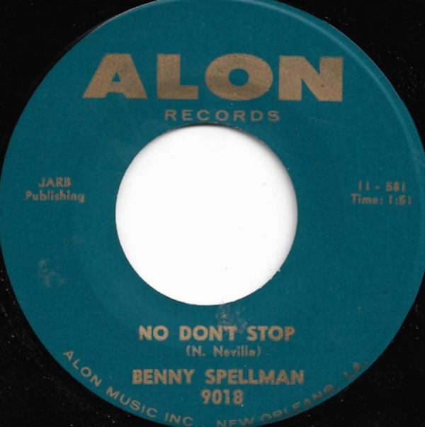 Benny Spellman - No Don't Stop / Tain't It The Truth
