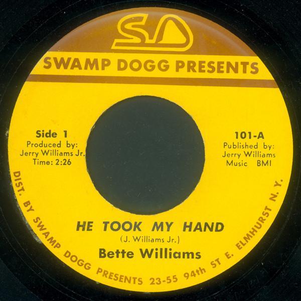 Bette Williams - He Took My Hand / Robin Right On