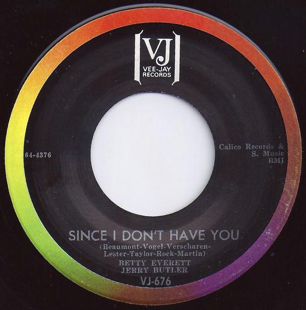 Betty Everett, Jerry Butler - Since I Don´t Have You / Just Be True