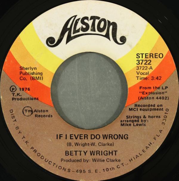 Betty Wright - If I Ever Do Wrong