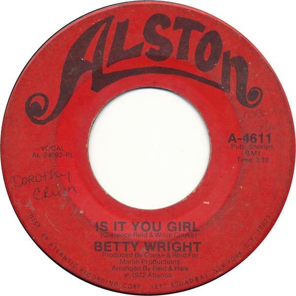 Betty Wright - Is It You Girl / Cryin' In My Sleep