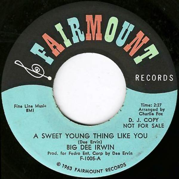 Big Dee Irwin - A Sweet Young Thing Like You
