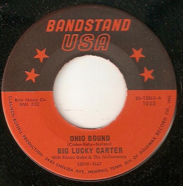 Big Lucky Carter, Prince Gabe And The Millionaires - Ohio Bound / Hurricane Blues