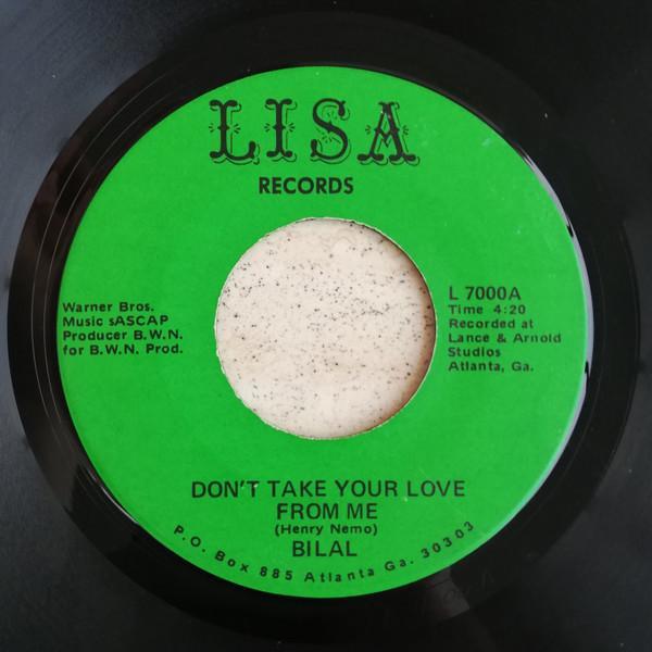 Bilal (12) - Don't Take Your Love From Me