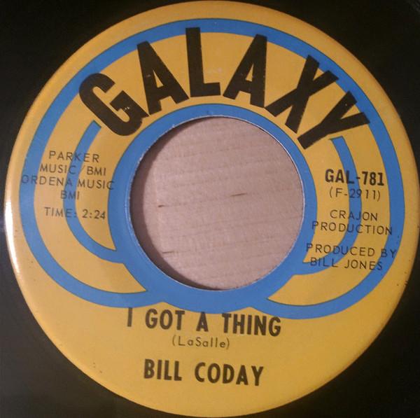 Bill Coday - I Got A Thing