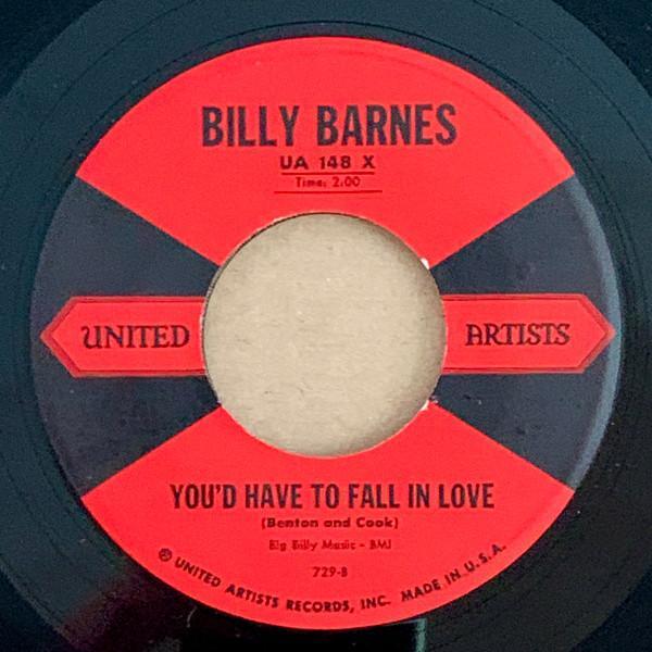 Billy Barnes (3) - You'd Have To Fall In Love / If You But Knew