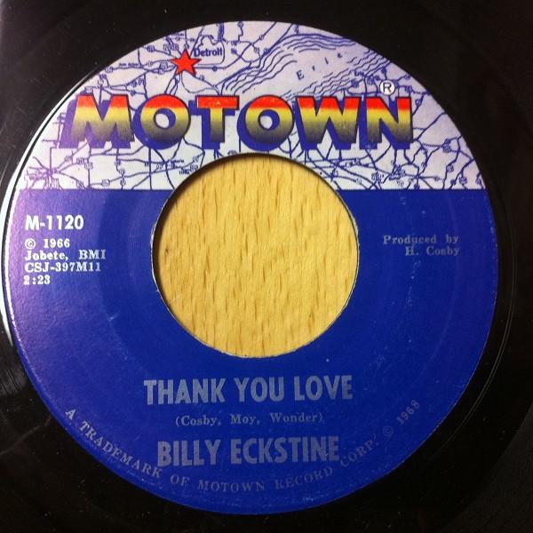 Billy Eckstine - Thank You Love / Is Anyone Here Goin' My Way