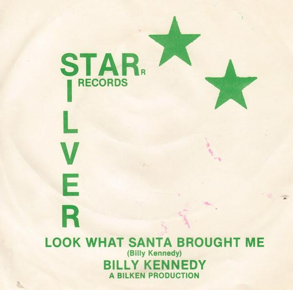 Billy Kennedy - Look What Santa Brought Me