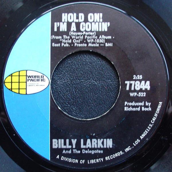 Billy Larkin And The Delegates - Hold On! I'm Comin' / Dirty Water