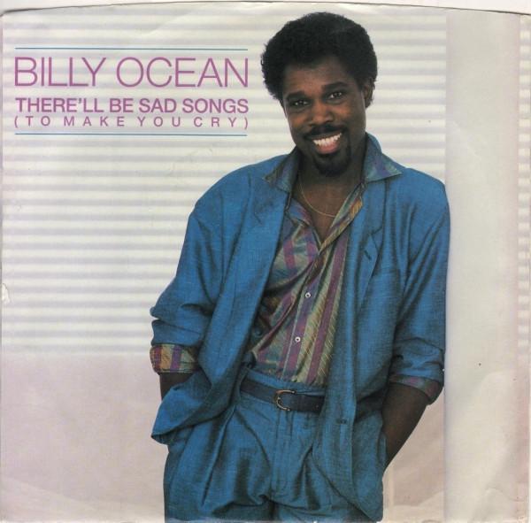 Billy Ocean - There'll Be Sad Songs (To Make You Cry) / If I Should Lose You