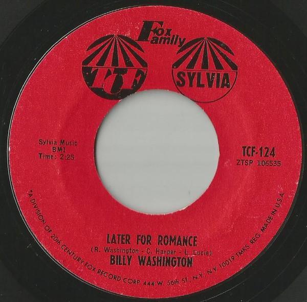 Billy Washington - Later For Romance / I Wanna Come In