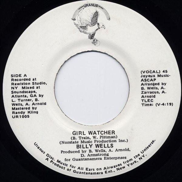 Billy Wells - Girl Watcher / Without Your Love