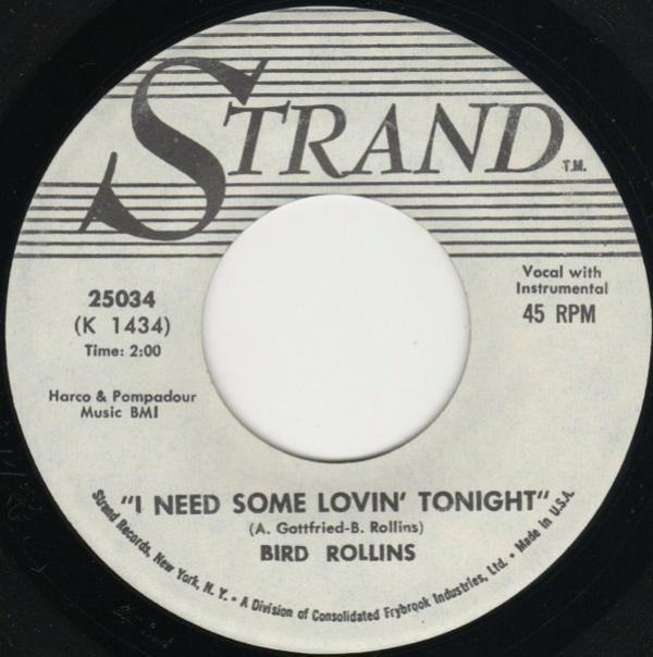 Bird Rollins - I Need Some Lovin' Tonight