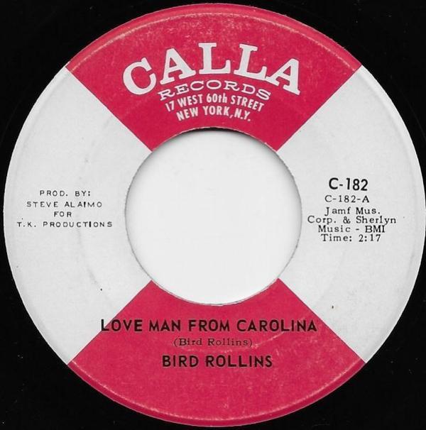 Bird Rollins - Love Man From Carolina / She Needs Lovin' All The Time