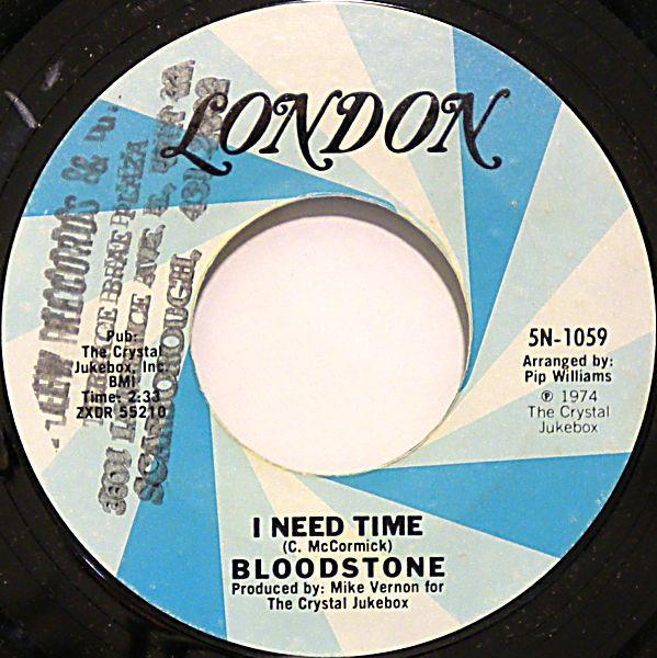 Bloodstone - I Need Time