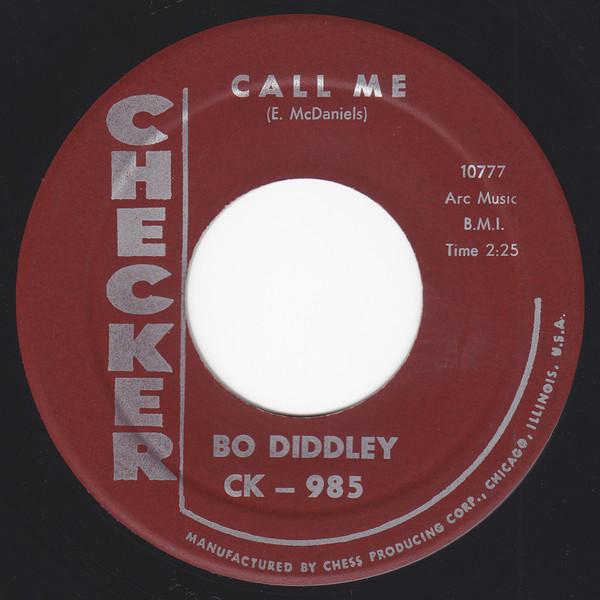 Bo Diddley - Call Me / Pills