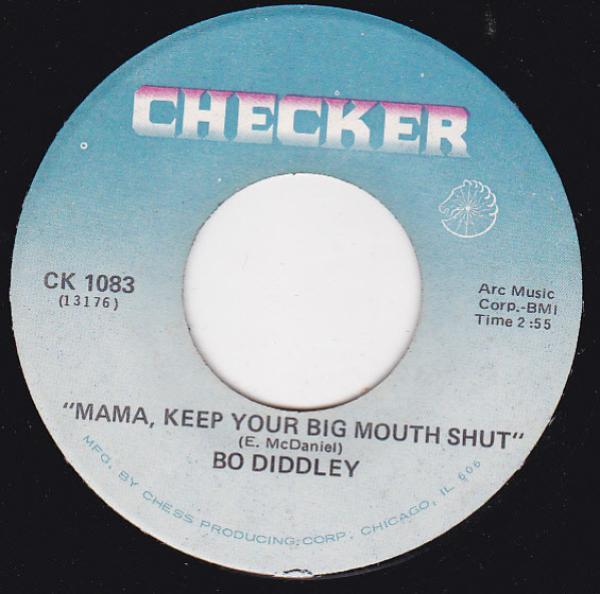 Bo Diddley - Mama, Keep Your Big Mouth Shut / Jo-Ann
